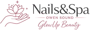 Nails and Spa Owen Sound GlowUp Beauty